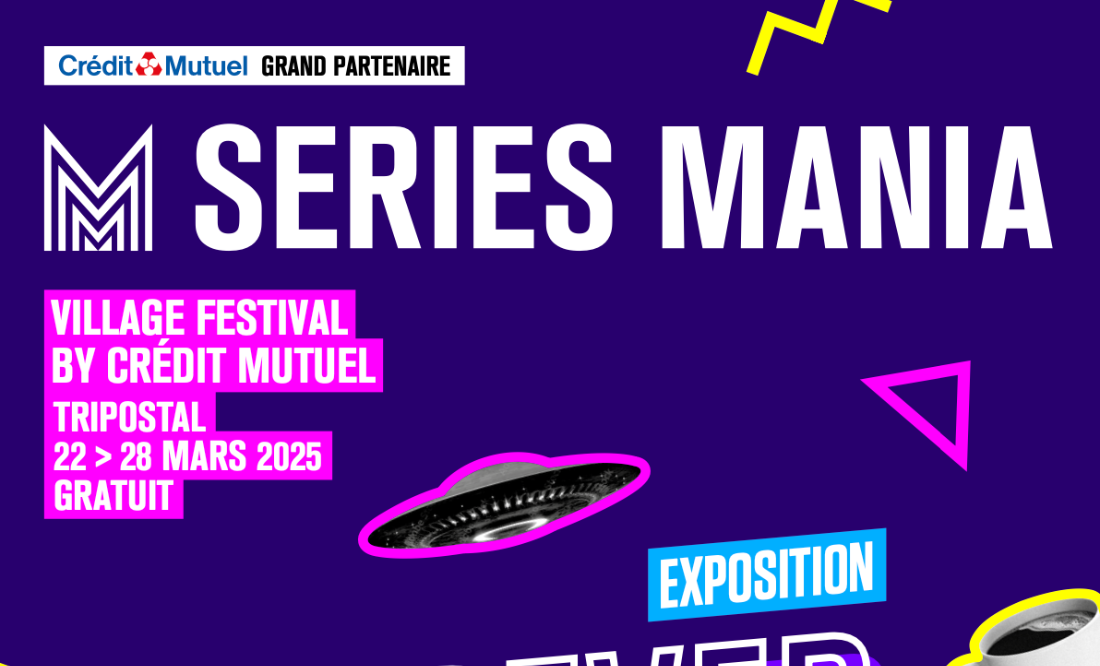 Series Mania 2025: Press Conference Highlights and Festival Overview