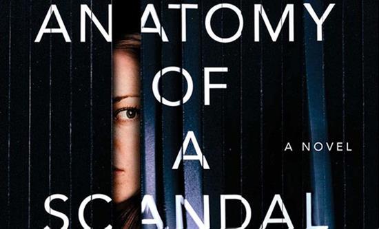 Netflix adapts novel Anatomy of a Scandal into anthology series