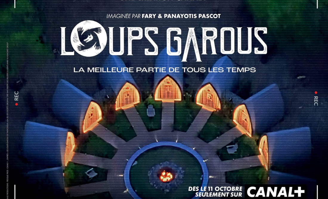 Loups Garous is the Best Launch for a Canal+ Original Creation