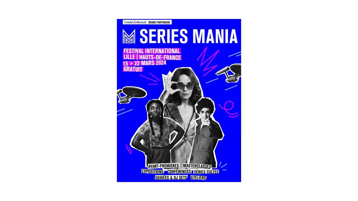 FormatBiz  Presented the Series Mania 2024 Festival